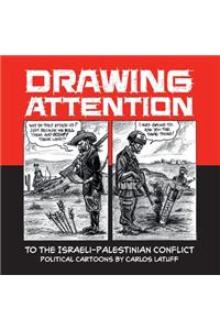 Drawing Attention to the Israeli-Palestinian Conflict