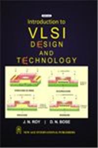Introduction to VLSI Design and Technology