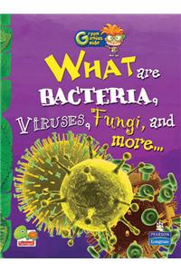 Green Genius Guide: What are Bacteria, Viruses, Fungi, and more...