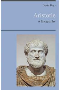 Aristotle - A Biography
