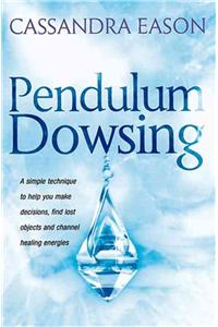 Pendulum Dowsing