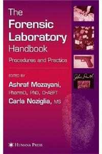 The Forensic Laboratory Handbook: Procedures and Practice