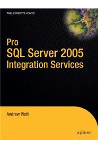 Pro SQL Server 2005 Integration Services