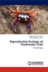 Reproductive Ecology of Freshwater Crab