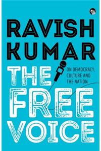 The Free Voice: On Democracy, Culture and the Nation