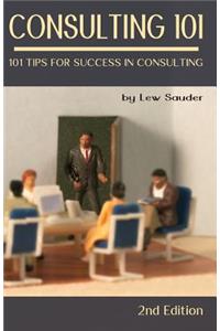 Consulting 101, 2nd Edition