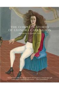 Complete Stories of Leonora Carrington