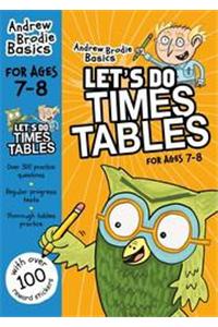 Let's do Times Tables 7-8