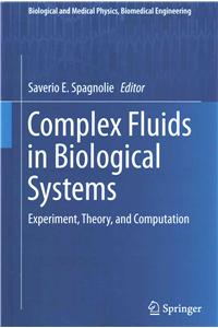 Complex Fluids in Biological Systems