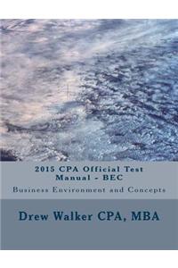 2015 CPA Official Test Manual - Bec