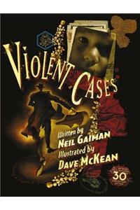 Violent Cases - 30th Anniversary Collector's Edition