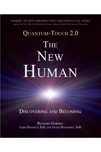 Quantum-Touch 2.0 - The New Human