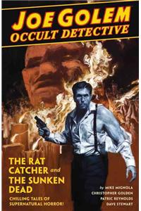 Joe Golem Occult Detective, Volume 1