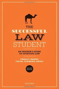 Successful Law Student: An Insider's Guide to Studying Law