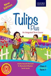 Tulips Plus (New Edition) Class 2 Term 1 Paperback â€“ 1 January 2018