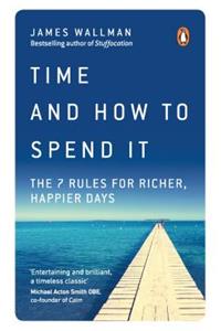 Time and How to Spend It