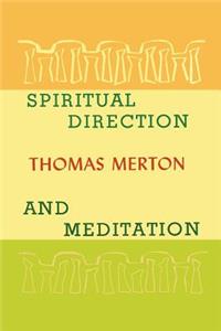 Spiritual Direction and Meditation