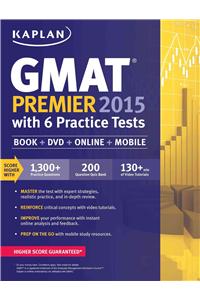 Kaplan GMAT Premier with 6 Practice Tests [With CDROM]
