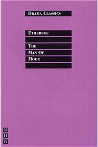 Man of Mode Or, Sir Fopling Flutter