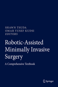 Robotic-Assisted Minimally Invasive Surgery