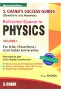 Refresher Course in B. Sc. Physics: Volume 1