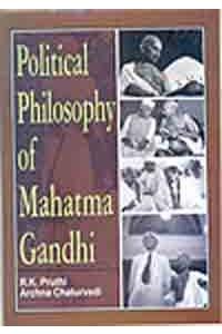 Political Philosophy of Mahatma Gandhi