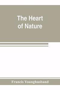 heart of nature; or, The quest for natural beauty