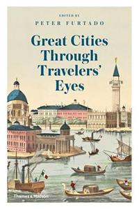 Great Cities Through Travelers' Eyes