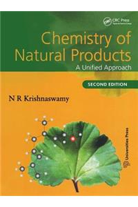 Chemistry of Natural Products: A Unified Approach, Second Edition