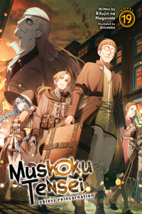 Mushoku Tensei: Jobless Reincarnation (Light Novel) Vol. 19