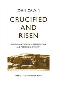 Crucified and Risen