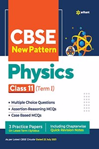 CBSE New Pattern Physics Class 11 for 2021-22 Exam (MCQs based book for Term 1)