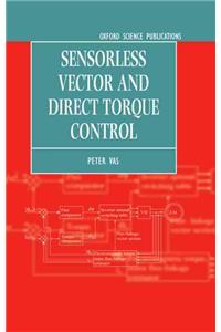 Sensorless Vector and Direct Torque Control