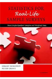 Statistics for Real-Life Sample Surveys: Non-Simple-Random Samples and Weighted Data