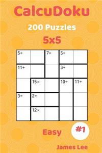 CalcuDoku Puzzles - 200 Easy 5x5 vol. 1