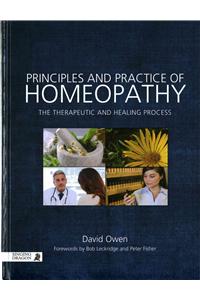 Principles and Practice of Homeopathy