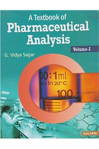 A Textbook of Pharmaceutical Analysis (Volume-1)