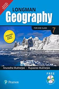 Longman Geography | ICSE Class Seventh | Updated Fourth Edition | By Pearson
