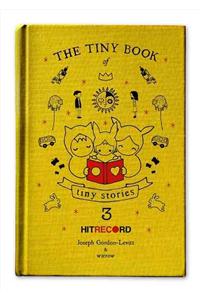 Tiny Book of Tiny Stories, Volume 3
