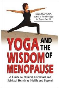 Yoga and the Wisdom of Menopause