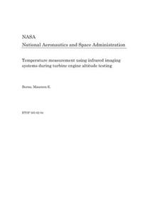 Temperature Measurement Using Infrared Imaging Systems During Turbine Engine Altitude Testing