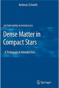Dense Matter in Compact Stars