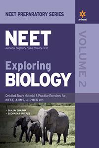 Exploring Biology for NEET - Vol. 2 2020 (Old Edition)