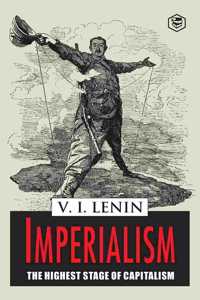 Imperialism the Highest Stage of Capitalism
