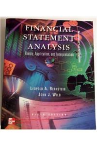 Financial Statement Analysis: Theory, Application and Interpretation