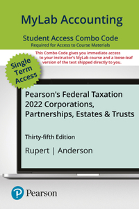 Mylab Accounting with Pearson Etext -- Combo Access Card -- For Pearson's Federal Taxation 2022 Corporations, Partnerships, Estates & Trusts -- 24 Months