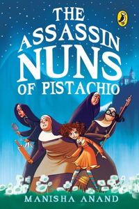 Assassin Nuns of Pistachio
