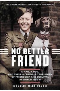 No Better Friend (Young Readers Edition)