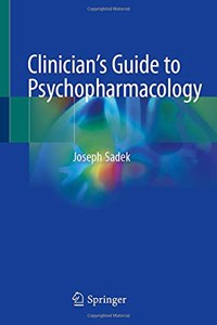 Clinician's Guide to Psychopharmacology