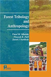 Forest Tribology and Anthropology